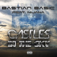 Bastian Basic - Castles in the Sky
