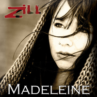 Zill - Madeleine (Single)