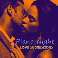 Love Suggestions - Piano Night