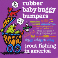 Trout Fishing in America - Rubber Baby Buggy Bumpers