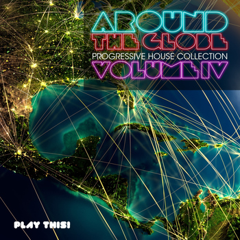 Various Artists - Around The Globe, Vol. 4 - Progressive House Collection