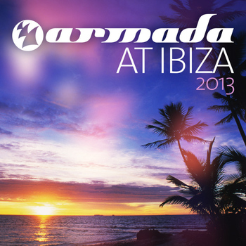 Various Artists - Armada At Ibiza 2013