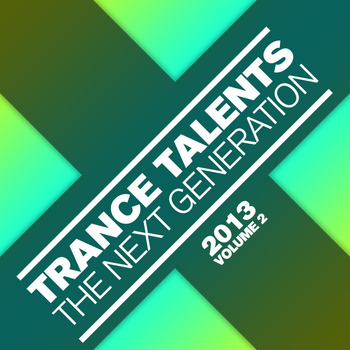 Various Artists - Trance Talents - The Next Generation 2013, Vol. 2