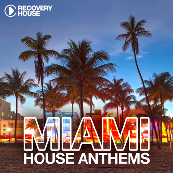 Various Artists - Miami House Anthems, Vol. 7