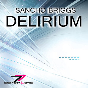 Sancho Briggs - Delirium