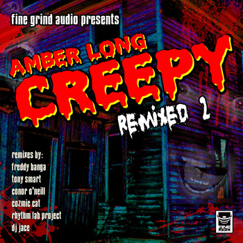 Amber Long - Creepy Remixed 2