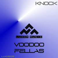 Voodoo Fellas - Knock