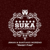 J8man & Santiago Moreno - Sweet Fire