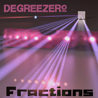 Degreezero - Fractions