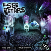 I See Stars - The End Of The World Party (Explicit)