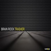 Brain Rock - Trasher