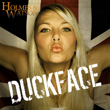 Holmes & Watson - Duckface