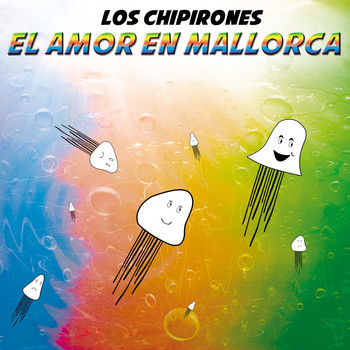 Los Chipirones - El Amor en Mallorca