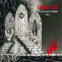 Goblin - Goblin Hell: The Very Best of Goblin, Vol. 2