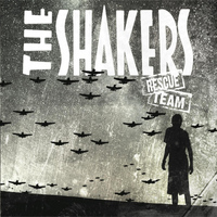 THE SHAKERS - Rescue Team