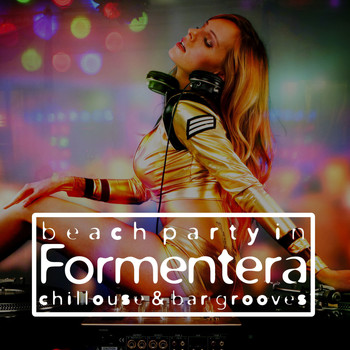 Various Artists - Beach Party in Formentera