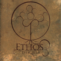 Ethos - Evergreen
