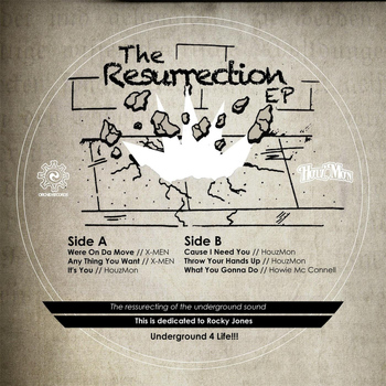 X-Men, Houzmon & Howie MC Connell - The Resurrection EP