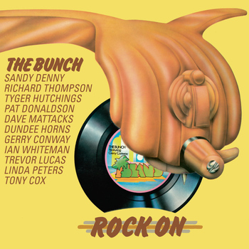 The Bunch - Rock On (Bonus Tracks Edition)
