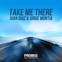 Juan Diaz & Jorge Montia - Take Me There