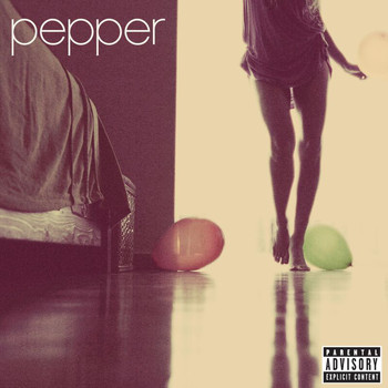 Pepper - Pepper (Explicit)