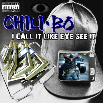 Chili-Bo - I Call It Like Eye See It