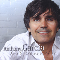 Anthony Garcia - Soul Connection