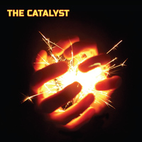 Catalyst - The Catalyst