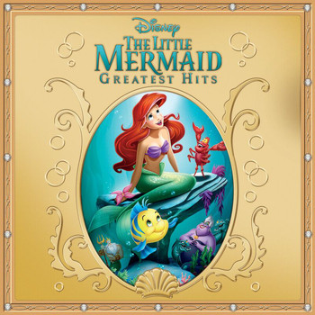 Various Artists - The Little Mermaid Greatest Hits