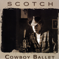 Scotch - Cowboy Ballet