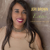 Jeri Brown - Echoes: Live At Catalina Jazz Club