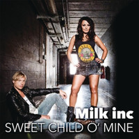 Milk Inc. - Sweet Child O' Mine