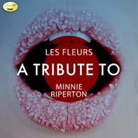 Ameritz - Tribute - Les Fleurs - A Tribtue to Minni Riperton