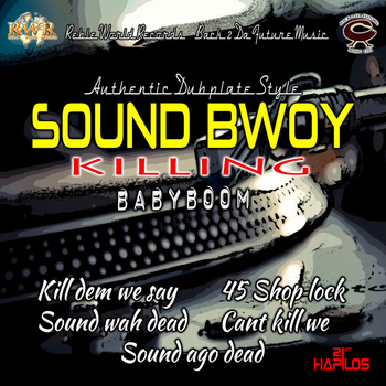 Babyboom - Sound Bwoy Killing