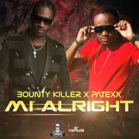 Bounty Killer, Patexx - Mi Alright - Single