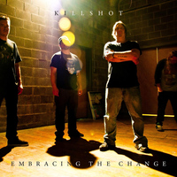 Killshot - Embracing the Change
