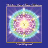 Erik Berglund - The 7 Sacred Flame Meditations