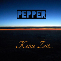 Pepper - Kein Zeit
