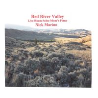 Nick Marino - Red River Valley (Live Room Solos-Mom's Piano)