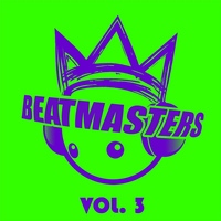Beatmasters - Beatmasters, Vol. 3 (F.A.M.E. Presents)