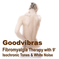 Goodvibras - Fibromyalgia Therapy With 9' Isochronic Tones & White Noise