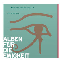 The Alan Parsons Project - Eye In The Sky (Alben für die Ewigkeit)