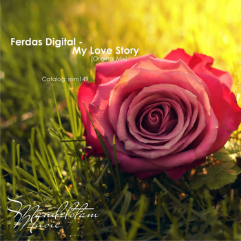 Ferdas Digital - My Love Story