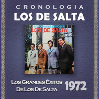Los De Salta - Los de Salta Cronología - Los Grandes Éxitos de Los de Salta (1972)