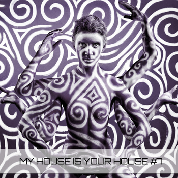 Various Artists - My House Is Your House #7