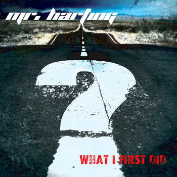 Mr. Harting - What I First Did