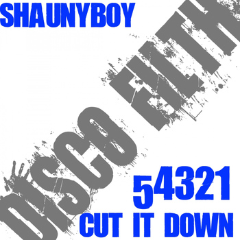 Shaunyboy - 54321 Cut It Down