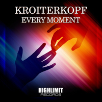 Kroiterkopf - Every Moment