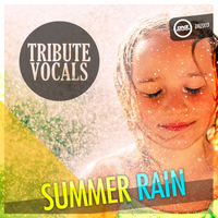 Tribute Vocals - Summer Rain