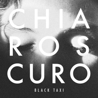 Black Taxi - Chiaroscuro